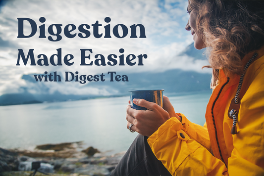 Digestion Made Easier with Digest Tea 